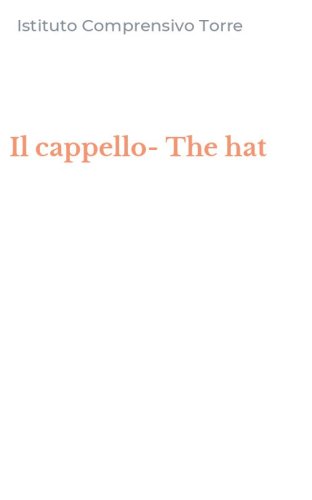 Il cappello-The hat