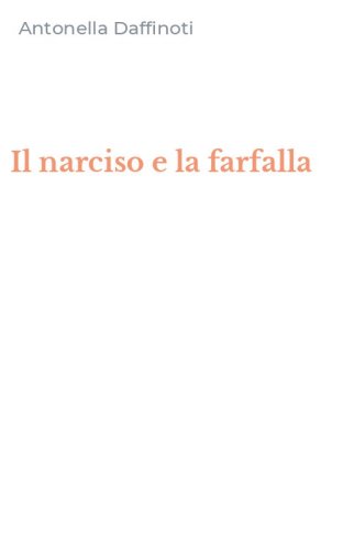 Il narciso e la farfalla