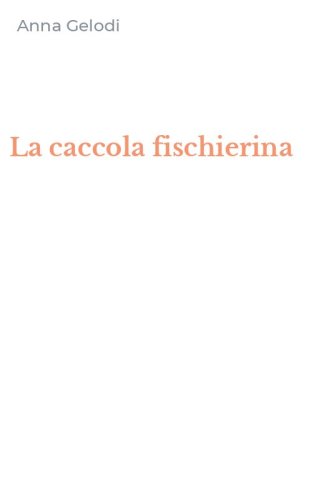 La caccola fischierina