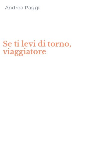 Se ti levi di torno, viaggiatore