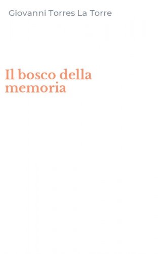 Il bosco della memoria