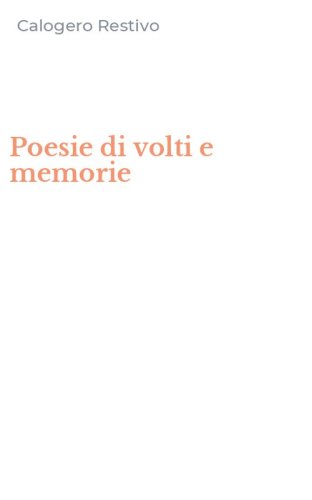 Poesie di volti e memorie