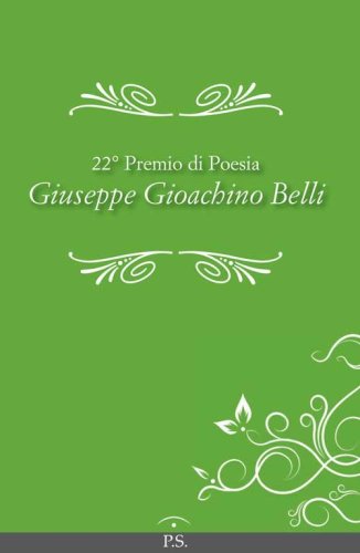 22&deg; Premio di poesia &laquo;Giuseppe Gioachino Belli&raquo;