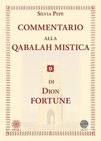 Commentario alla Qabalah mistica di Dion Fortune