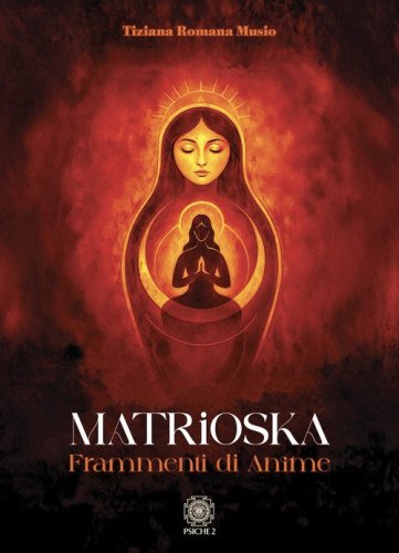Matrioska. Frammenti di anime