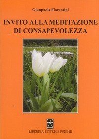 Invito alla meditazione di consapevolezza