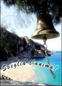 Sveglia l'anima. Passaporto di guarigione