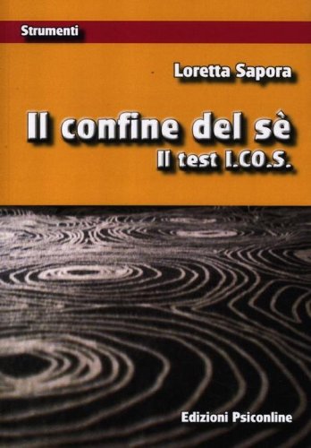 Il confine del s&eacute;. Il test I.CO.S.