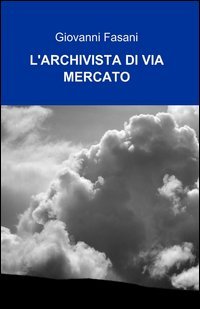 L'archivista di via mercato