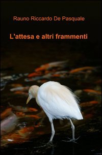 L'attesa e altri frammenti