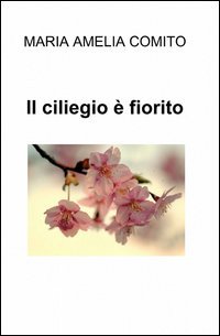 Il ciliegio &egrave; fiorito