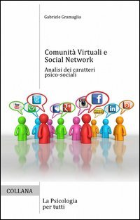 Comunit&agrave; virtuali e social network