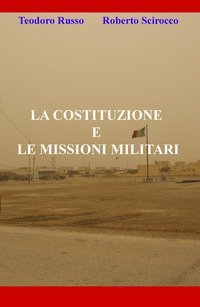 La costituzione e le missioni militari