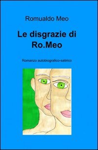 Le disgrazie di Ro.Meo