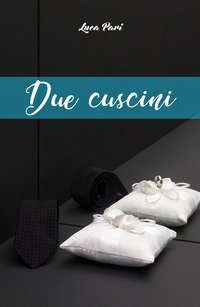 Due cuscini