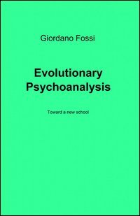 Evolutionary psychoanalysis