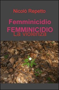 Femminicidio. La violenza