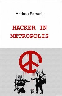 Hacker in metropolis