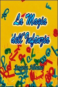 La magia dell'infanzia