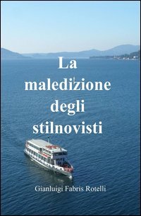La maledizione degli stilnovistii
