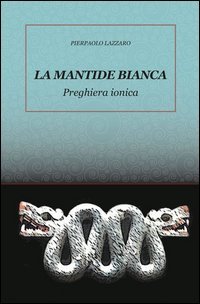 La mantide bianca