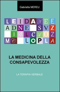 La medicina della consapevolezza. La terapia verbale