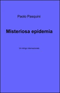 Misteriosa epidemia