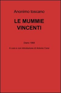Le mummie vincenti