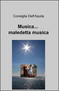 Musica... maledetta musica