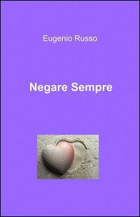 Negare sempre