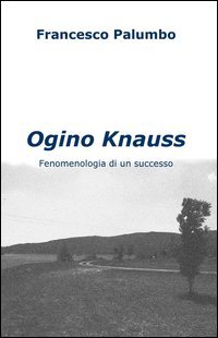 Ogino Knauss. Fenomenologia di un successo