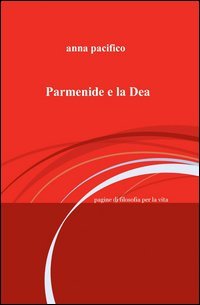 Parmenide e la Dea