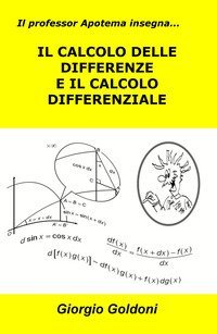 Il professor Apotema insegna... il calcolo delle differenze e il calcolo differenziale