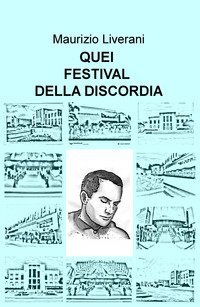 Quei festival della discordia