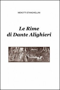 Le rime di Dante Alighieri