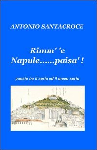 Rimm' &eacute; Napule......pais&agrave;.