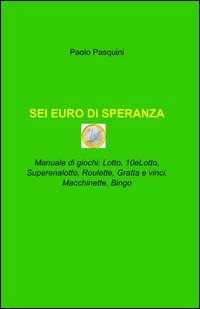 Sei euro di speranza