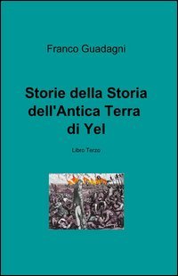 Storie della storia dell'antica terra di Yel