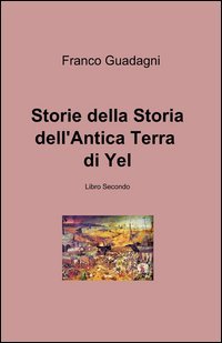 Storie della storia dell'antica terra di Yel