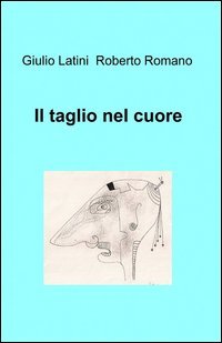Il taglio nel cuore