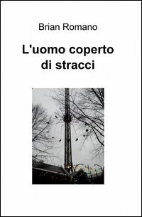 L'uomo coperto di stracci