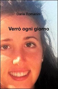 Verr&ograve; ogni giorno