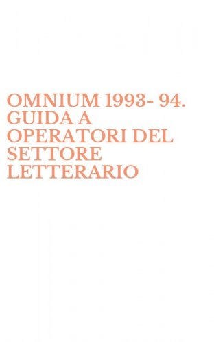 OMNIUM 1993-94. GUIDA A OPERATORI DEL SETTORE LETTERARIO