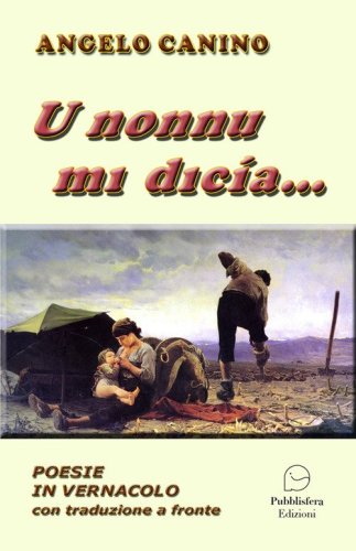U nonnu mi dic&igrave;a...