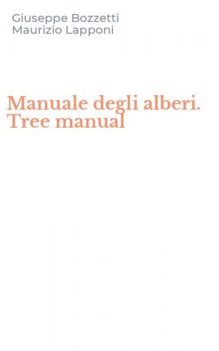 Manuale degli alberi. Tree manual