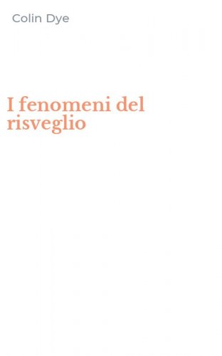 I fenomeni del risveglio