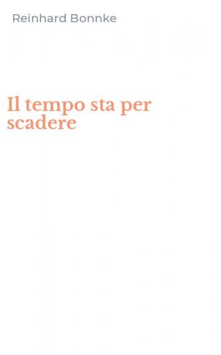 Il tempo sta per scadere