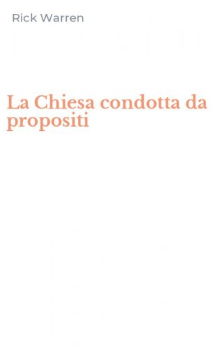 La Chiesa condotta da propositi