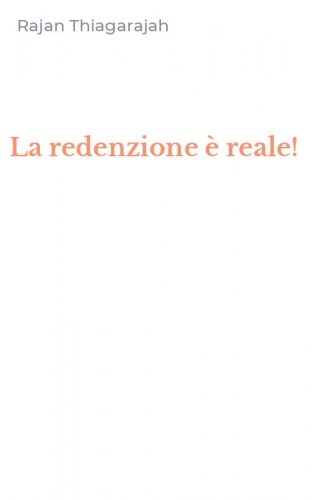 La redenzione &egrave; reale!