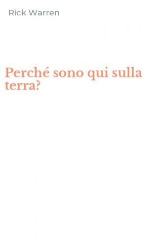 Perch&eacute; sono qui sulla terra?